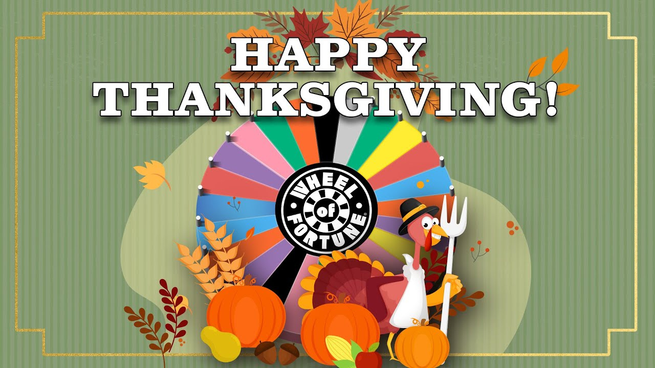 Happy Thanksgiving! | Wheel Of Fortune with regard to Wheel of Fortune Thanksgiving Puzzles
