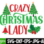 Crazy Christmas Lady T Shirt Design, Crazy Christmas Lady Vector T For Yankee Blank Christmas Party Tradition Crossword