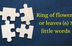 Ring Of Flowers Or Leaves 7 Little Words 6 Letters Answer inside Christmas Wreath Material Daily Themed Crossword